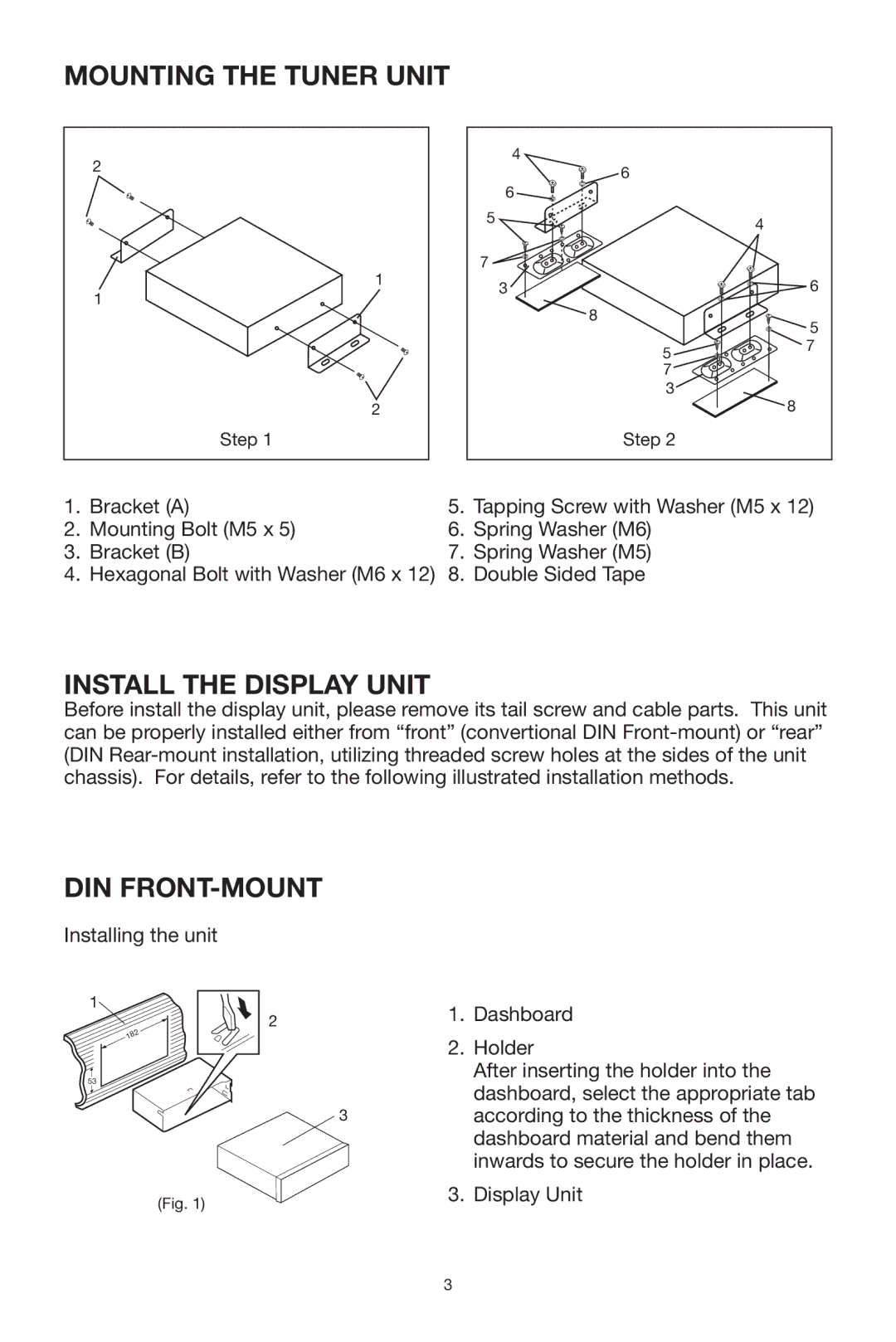 PYLE Audio PLPK5TVD owner manual Mounting the Tuner Unit, Install the Display Unit, Din Front-Mount 