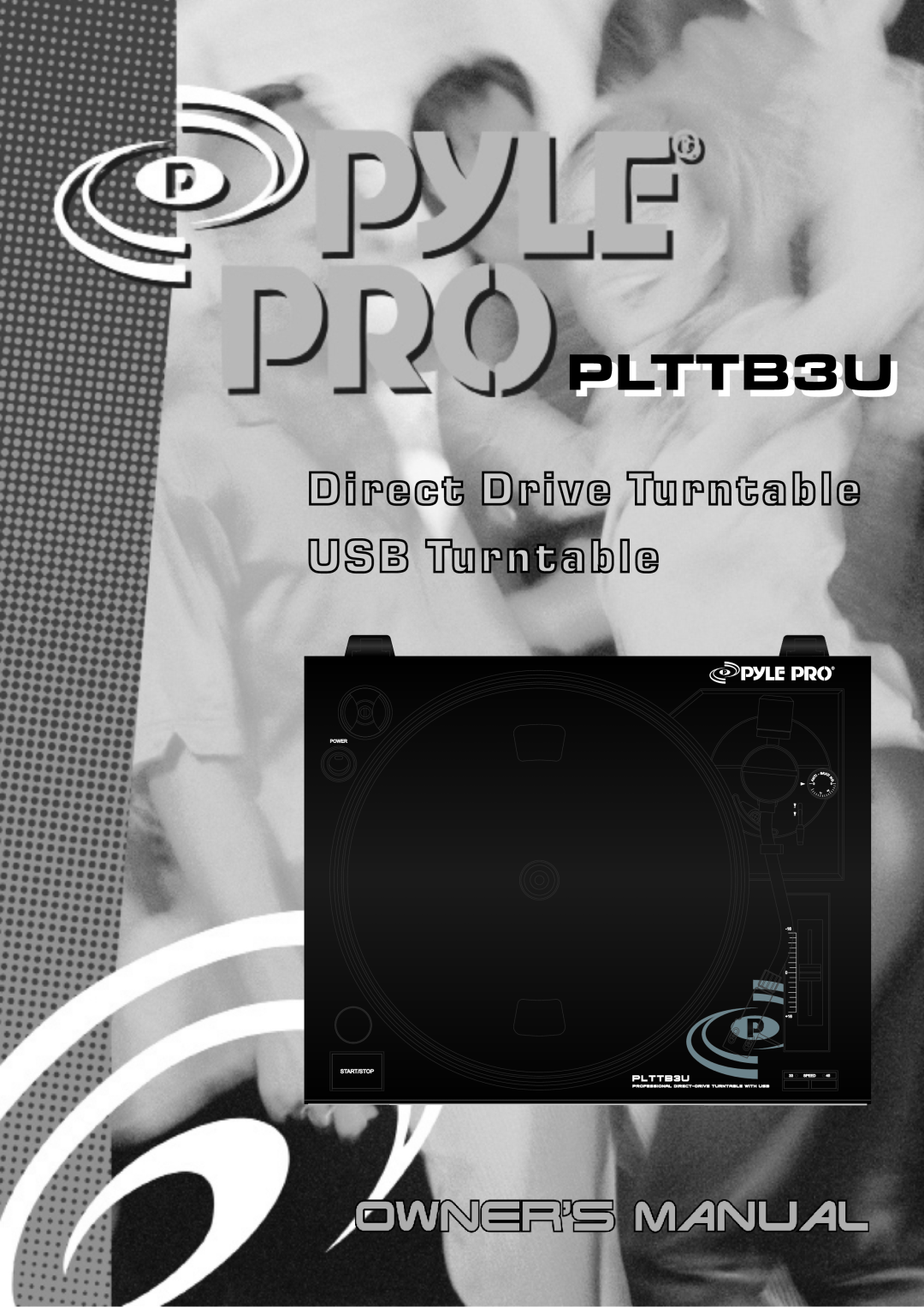 PYLE Audio PLTTB3U manual Direct Drive Turntable USB Turntable 
