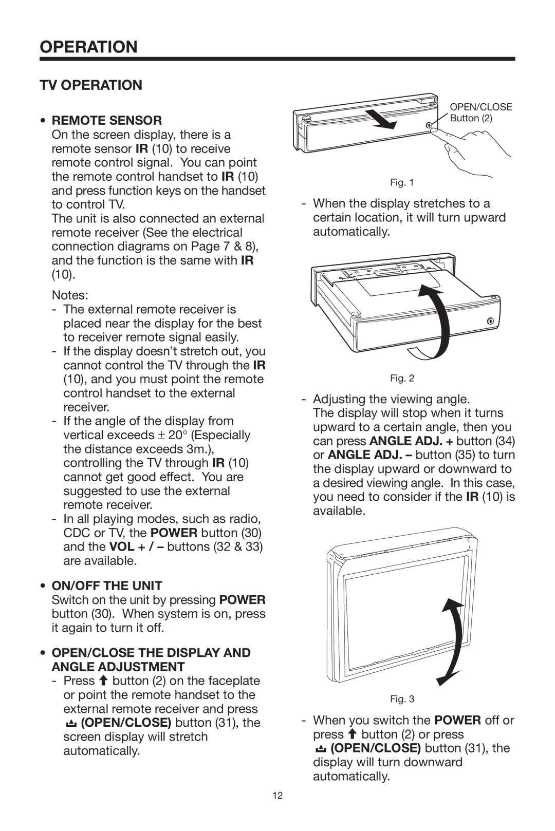 PYLE Audio PLTV64R owner manual TV Operation, Remote Sensor, ON/OFF the Unit, OPEN/CLOSE the Display and Angle Adjustment 