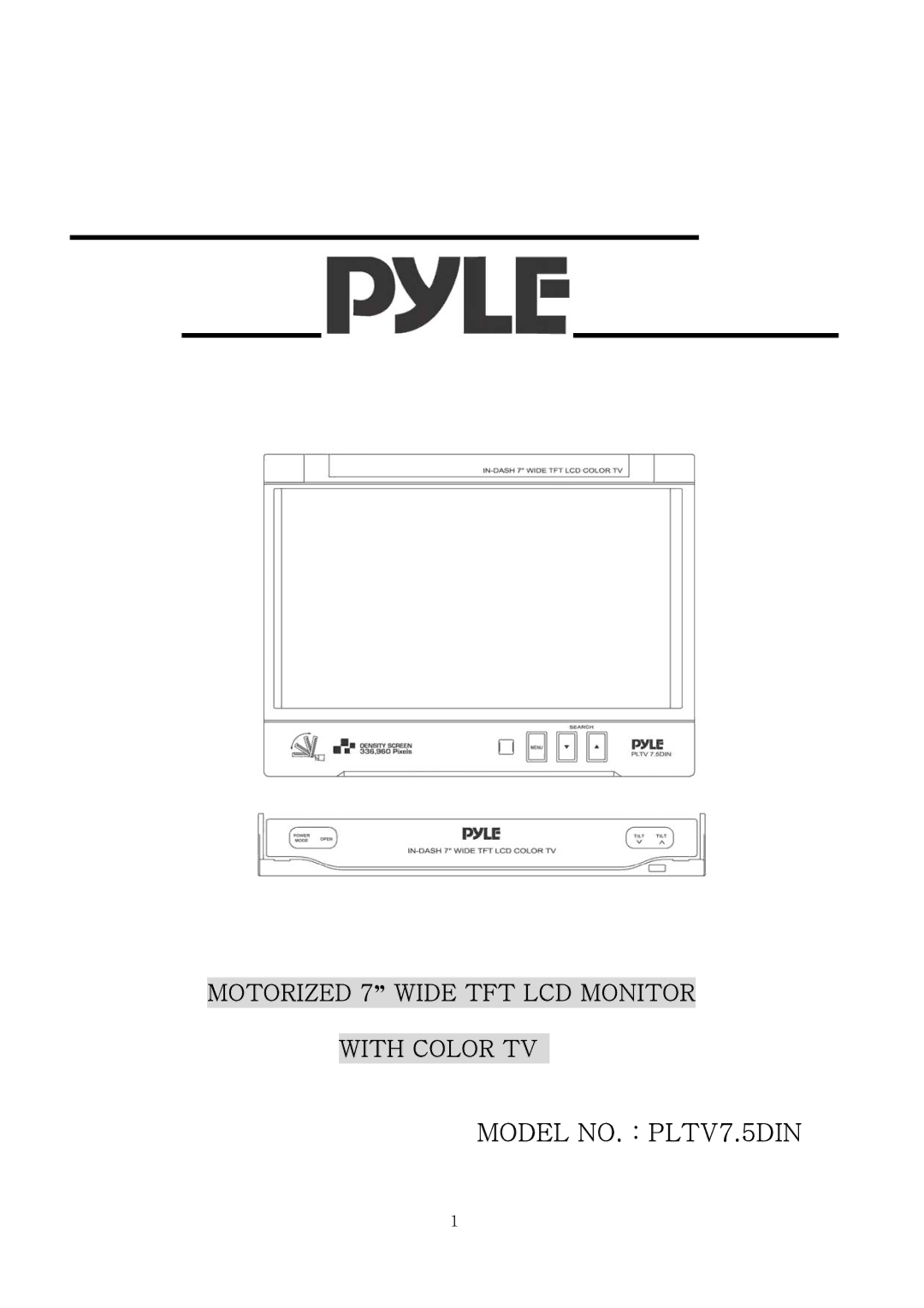 PYLE Audio manual Model NO. PLTV7.5DIN, Motorized 7 Wide TFT LCD Monitor With Color TV 