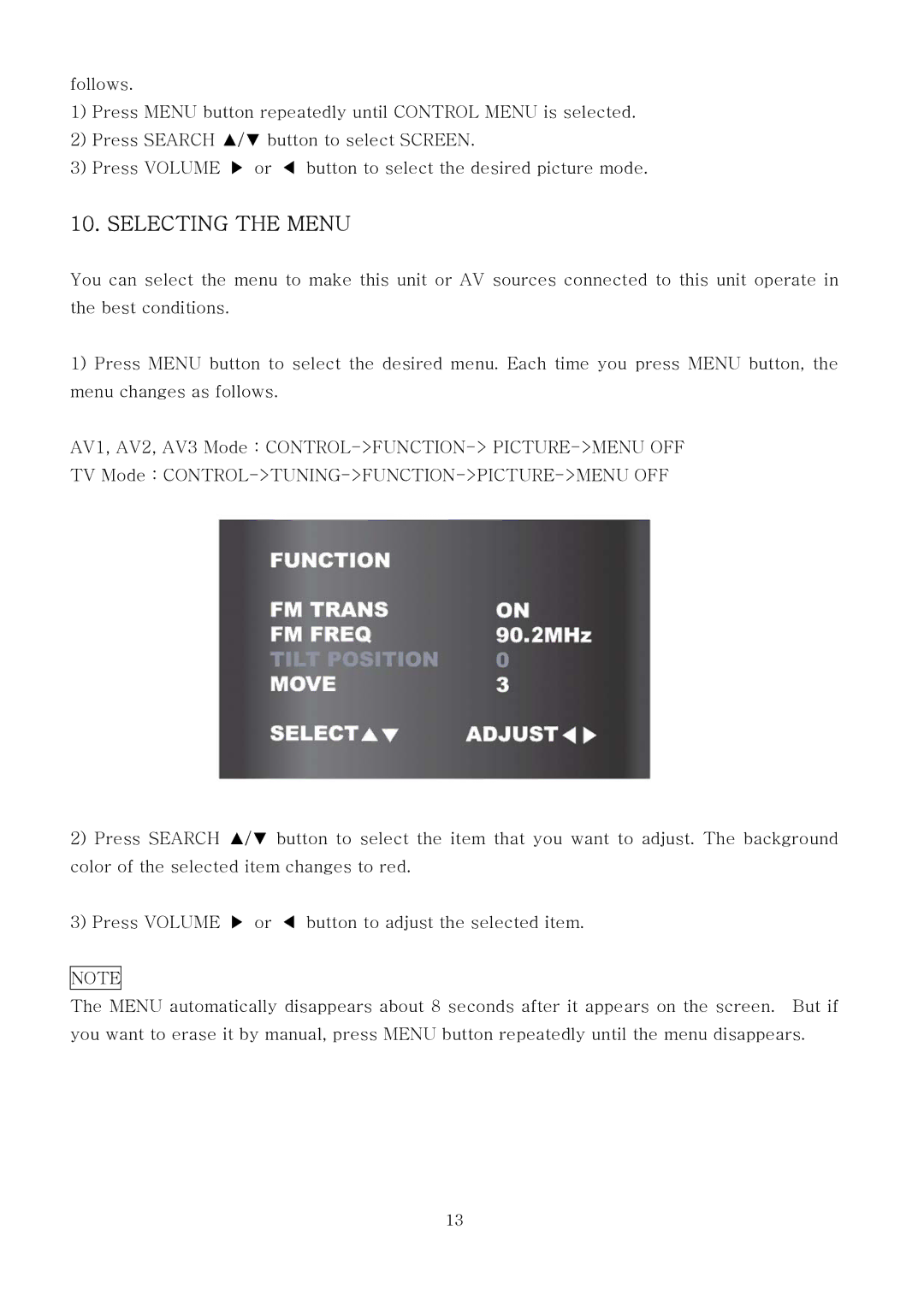 PYLE Audio PLTV7.5DIN manual Selecting the Menu 