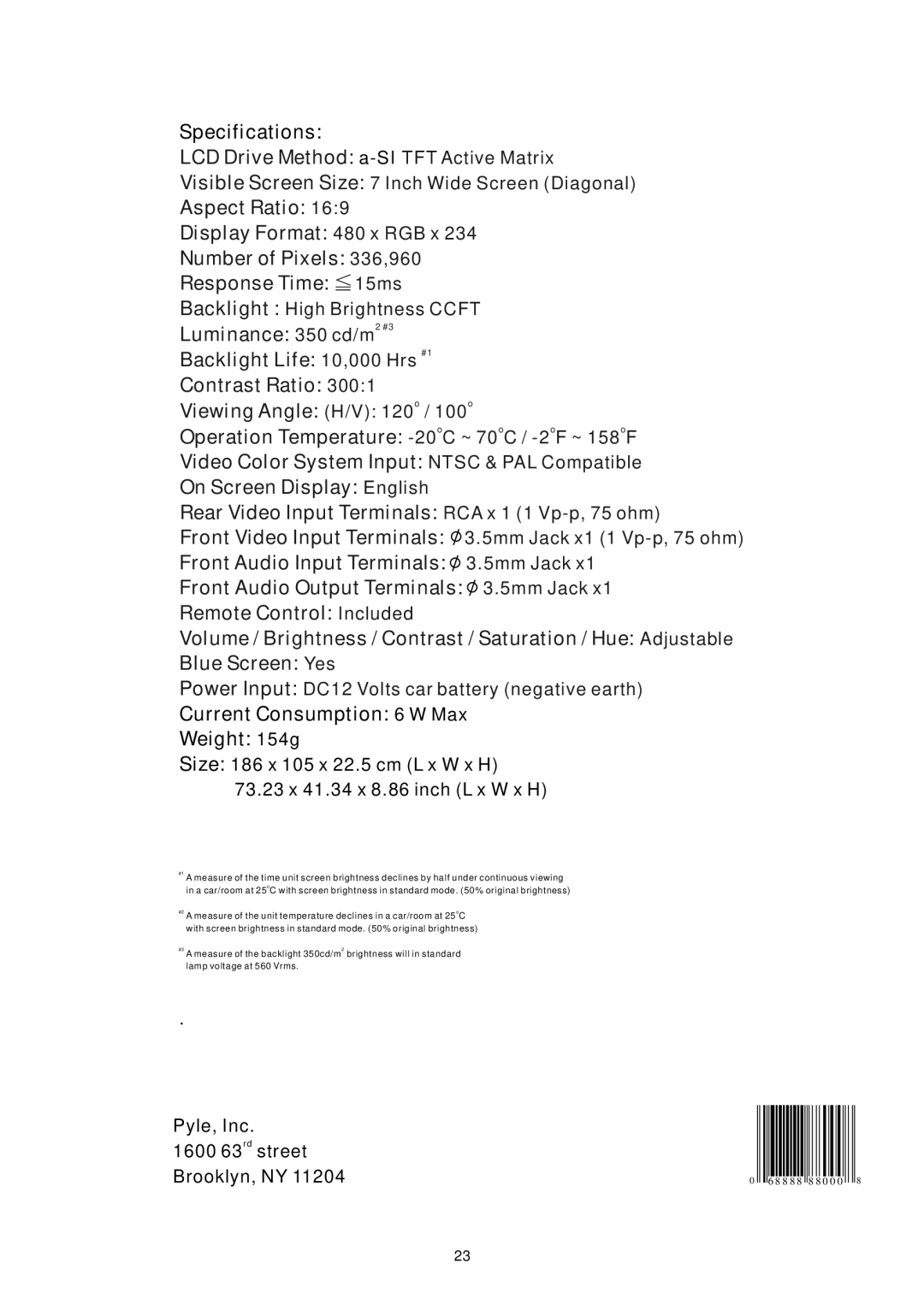 PYLE Audio PLVHR72 instruction manual Specifications, Current Consumption 6 W Max Weight 154g 