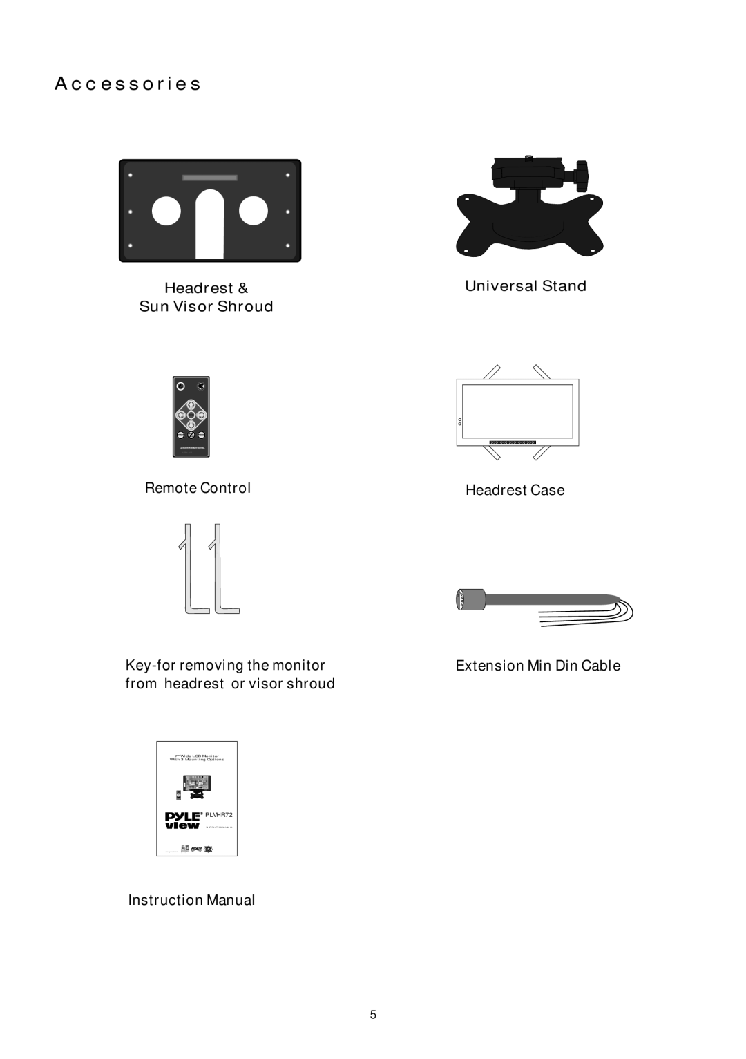 PYLE Audio PLVHR72 instruction manual Accessories 