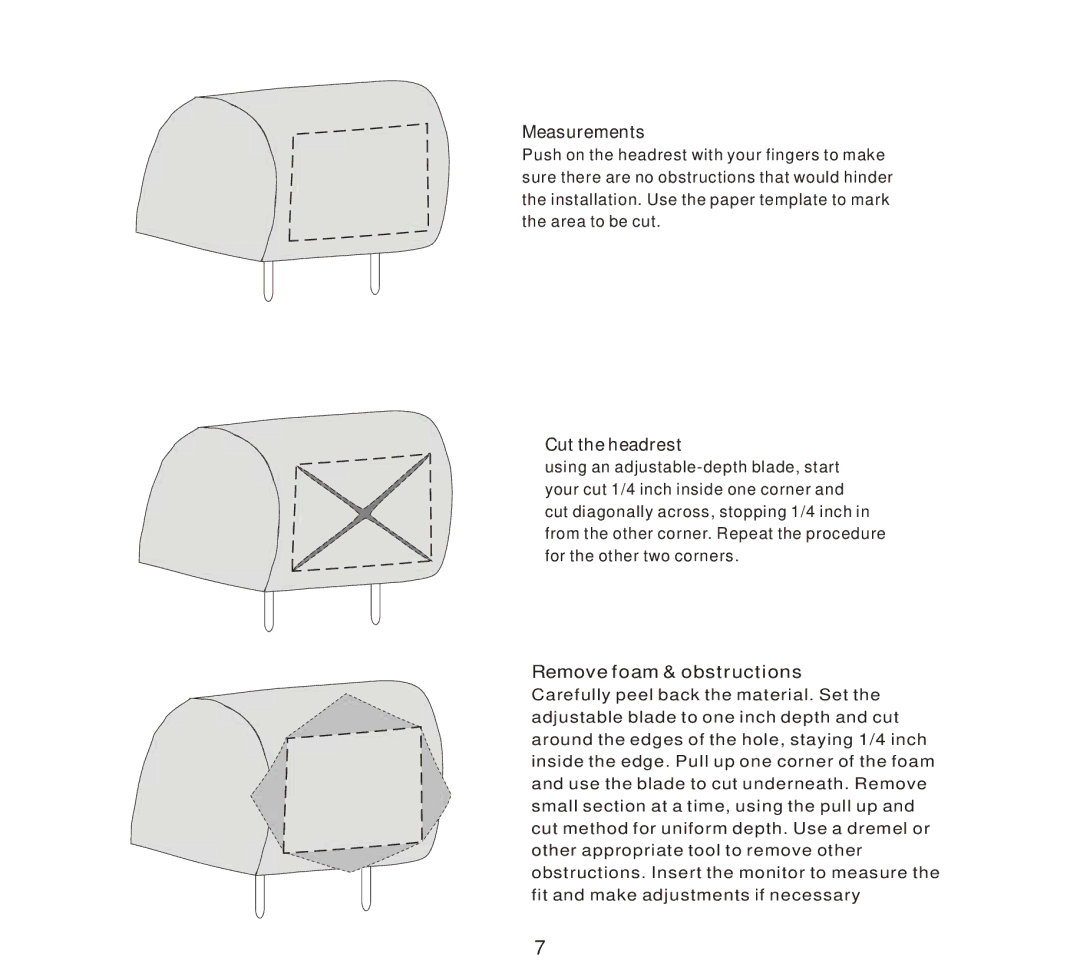 PYLE Audio PLVS7HM manual Measurements, Cut the headrest, Remove foam & obstructions 