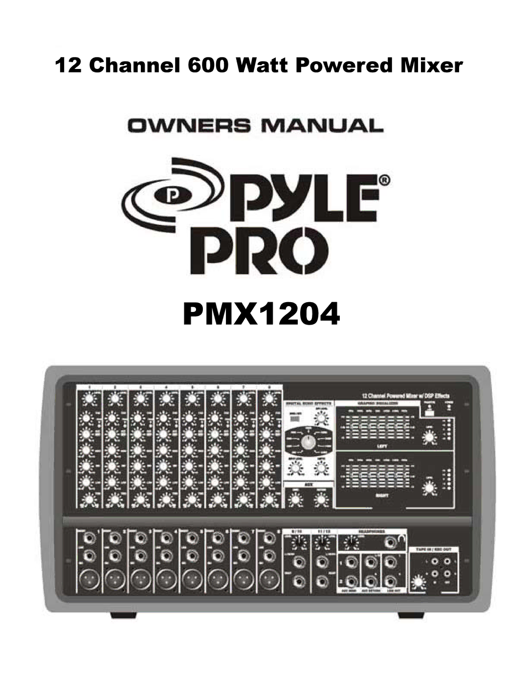 PYLE Audio PMX1204 manual 