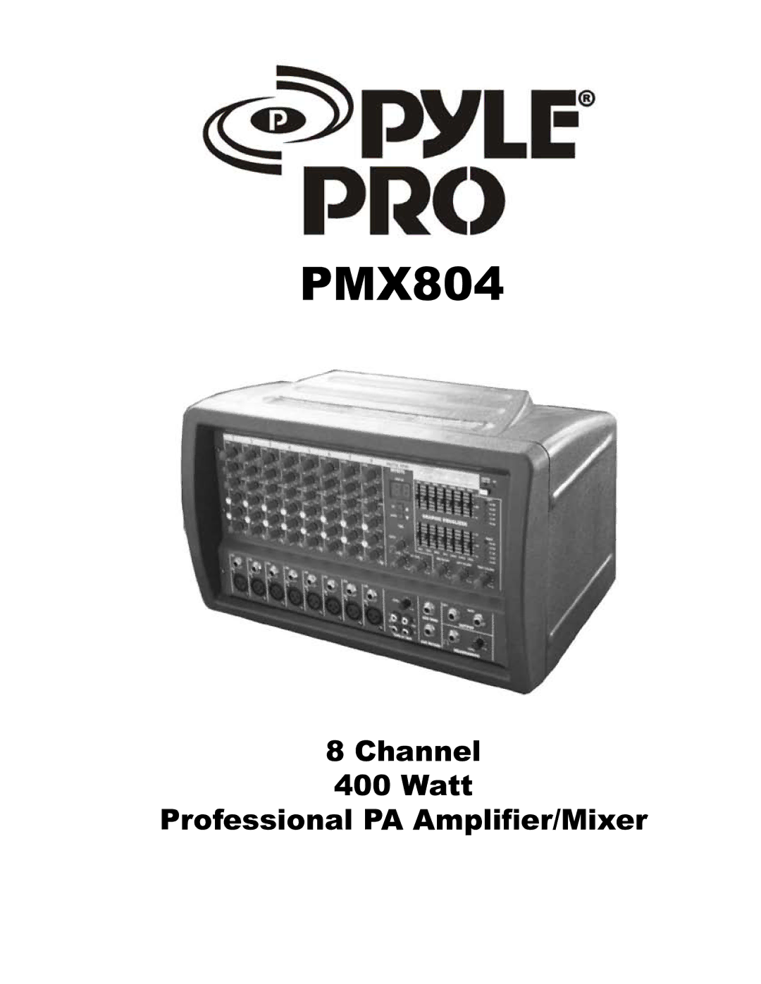 PYLE Audio PMX804 manual 