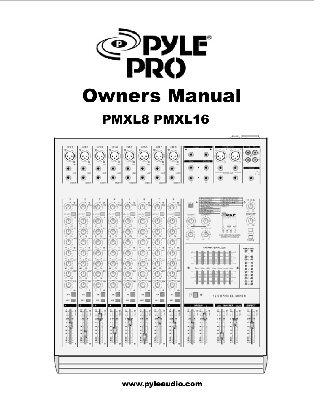 PYLE Audio owner manual PMXL8 PMXL16 