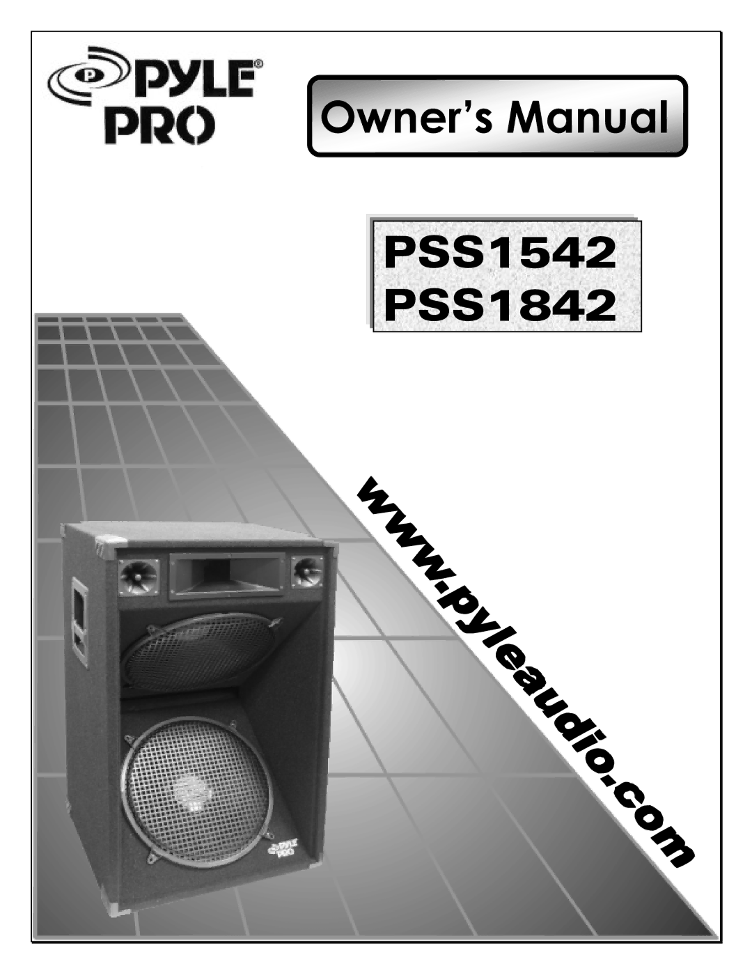 PYLE Audio PSS1542, PSS1842 manual 