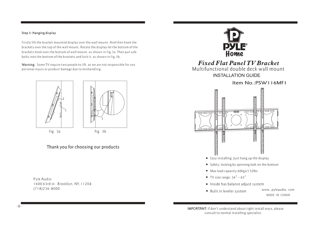 PYLE Audio PSW116MF1 manual Yle Audio 1600 63rd st , Brooklyn, NY, 11204, Hanging display 