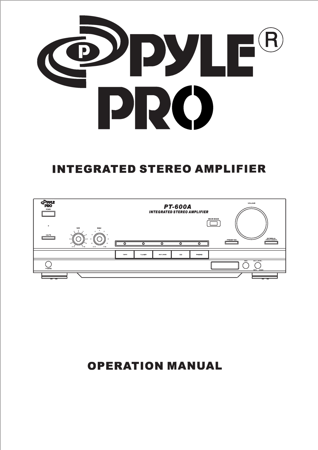 PYLE Audio PT-600A manual Integrated Stereo Amplifier, Remote Sensor, Bass, Power, Treble, Phones 