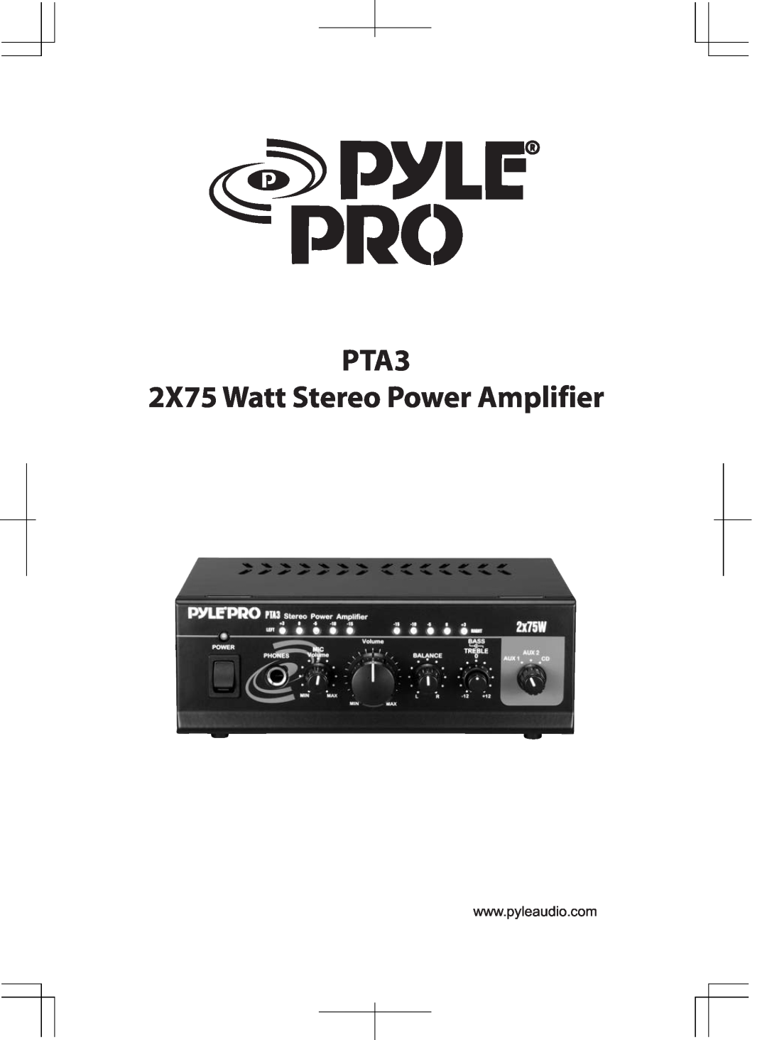 PYLE Audio manual PTA3 2X75 Watt Stereo Power Amplifier 