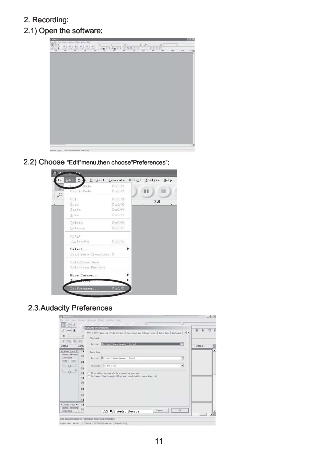 PYLE Audio PVNTT1 manual Recording 2.1 Open the software, Audacity Preferences, Choose “Edit”menu,then choose“Preferences” 