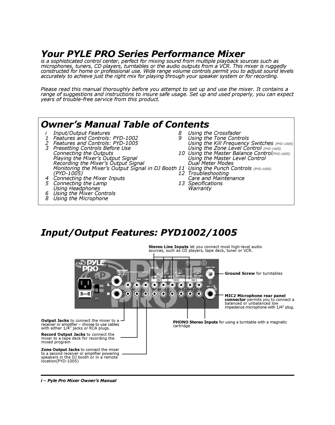 PYLE Audio PYD-1002, PYD-1005 manual Your Pyle PRO Series Performance Mixer, Input/Output Features PYD1002/1005 