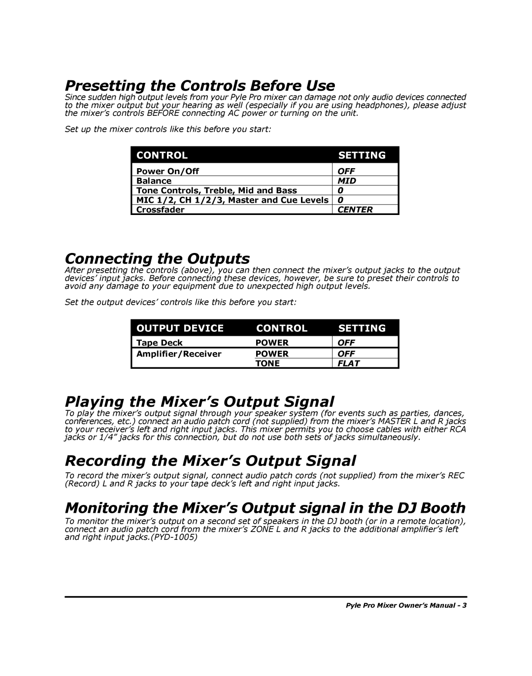 PYLE Audio PYD-1005 manual Presetting the Controls Before Use, Connecting the Outputs, Playing the Mixer’s Output Signal 