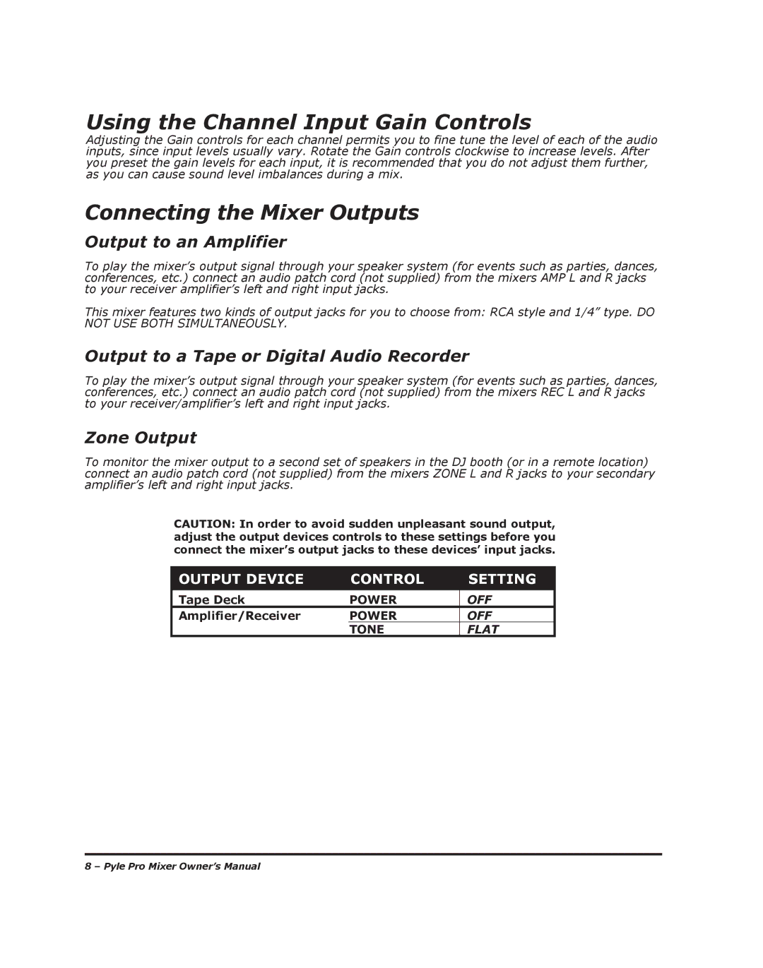 PYLE Audio PYD-1918 manual Using the Channel Input Gain Controls, Connecting the Mixer Outputs, Output to an Amplifier 