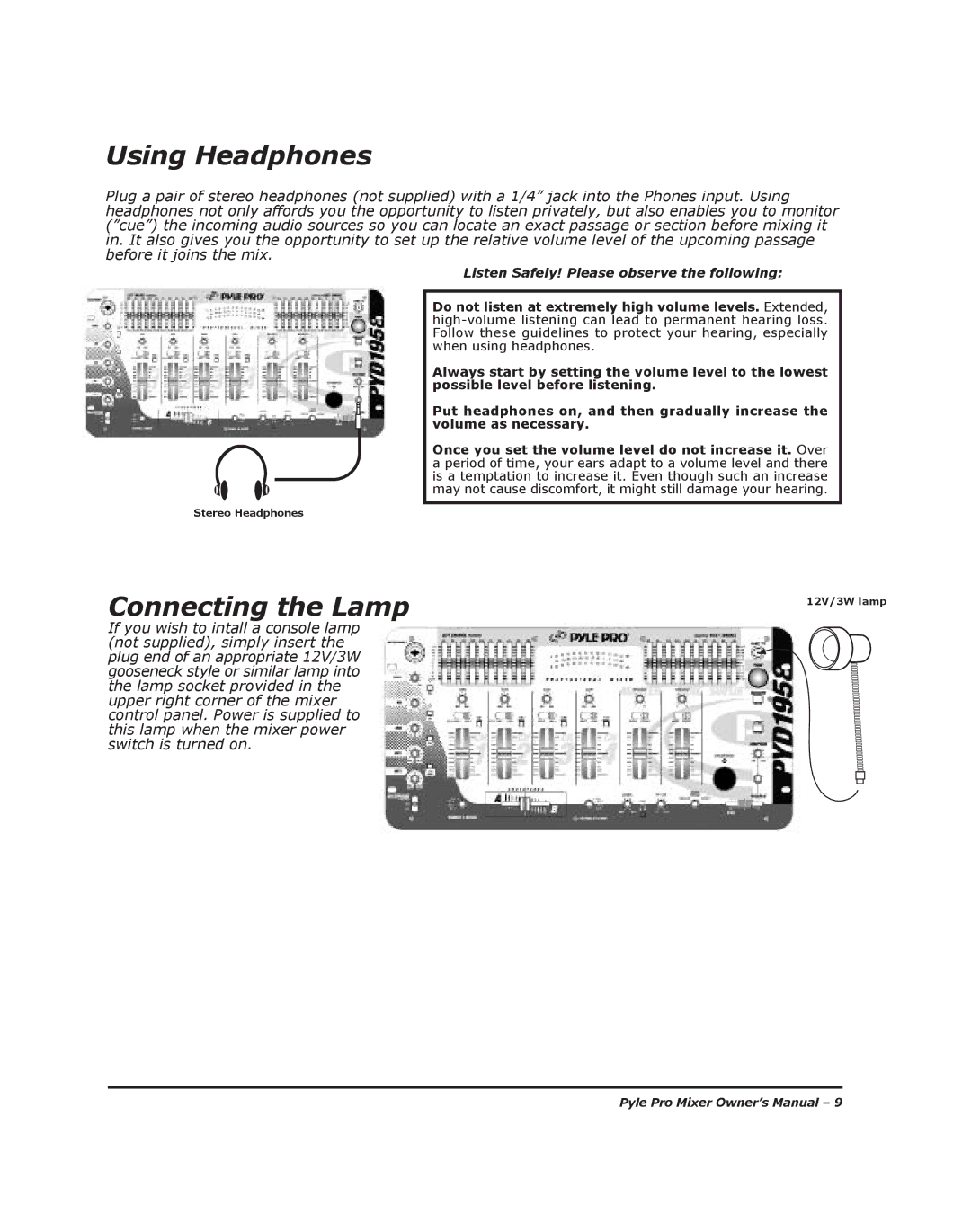 PYLE Audio PYD-1918 manual Using Headphones, Connecting the Lamp 