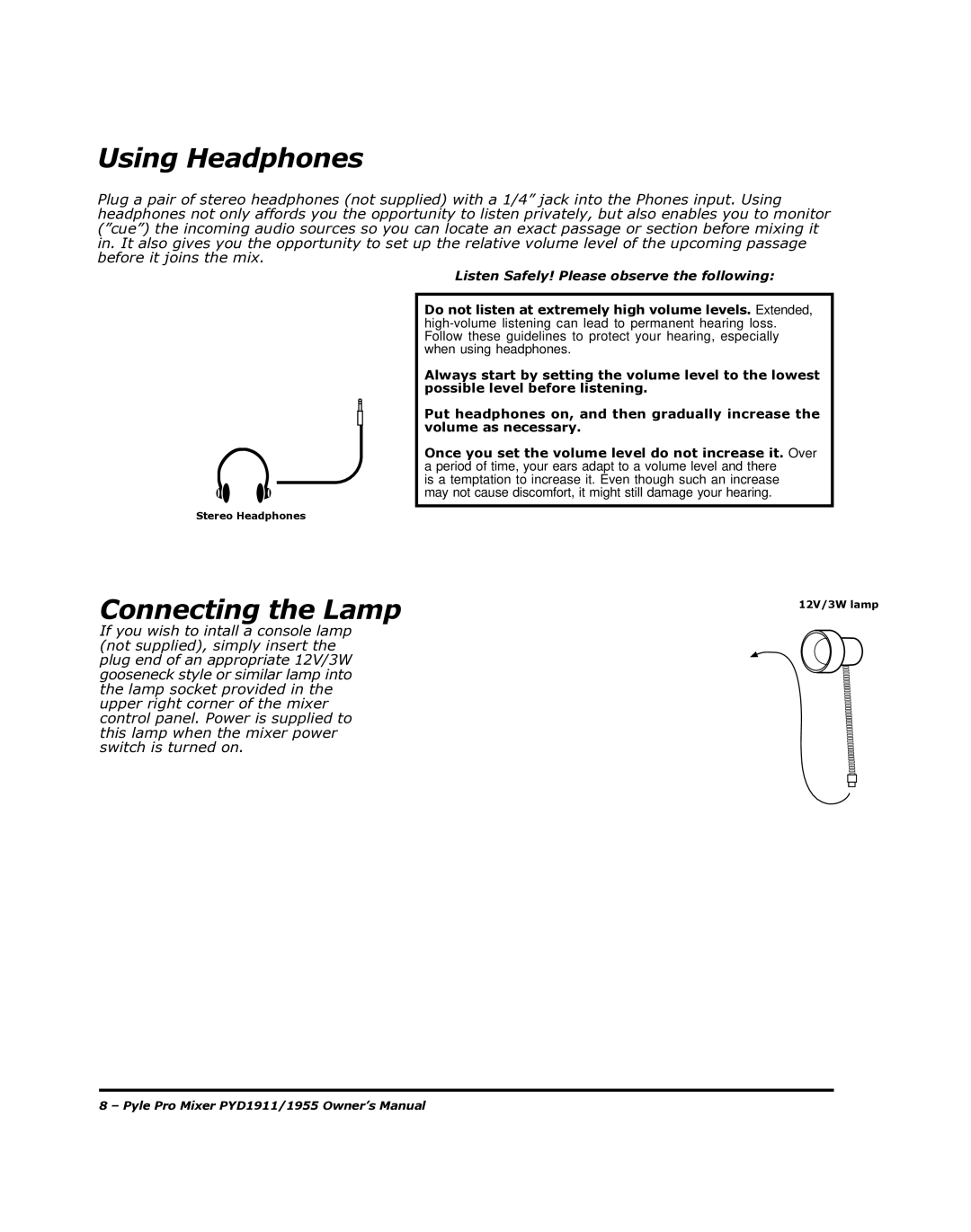 PYLE Audio PYD1955 manual Using Headphones, Connecting the Lamp 