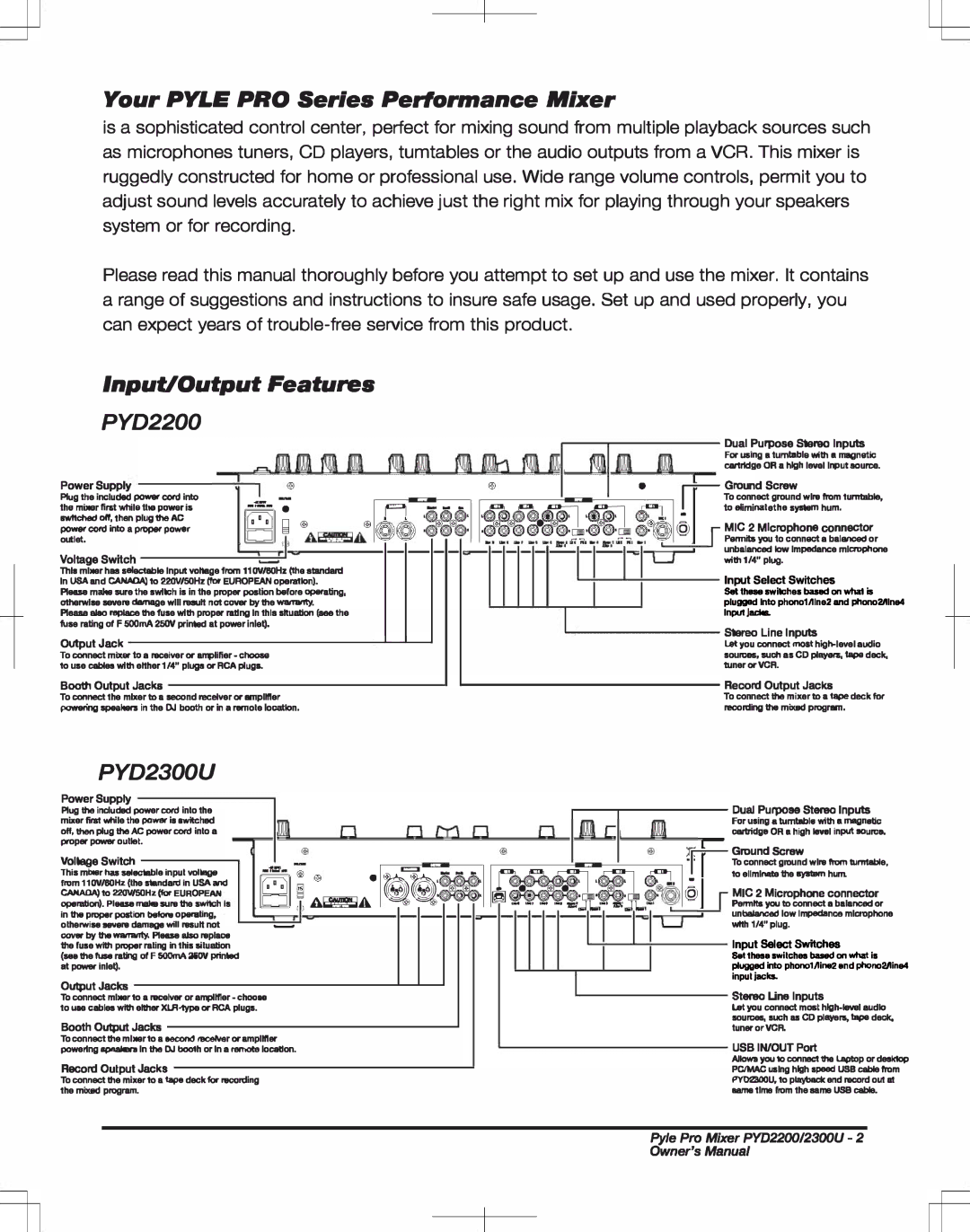 PYLE Audio PYD2300U manual Your Pyle PRO Series Performance Mixer, Input/Output Features PYD2200, Ill, =I--mlUI m It.m 