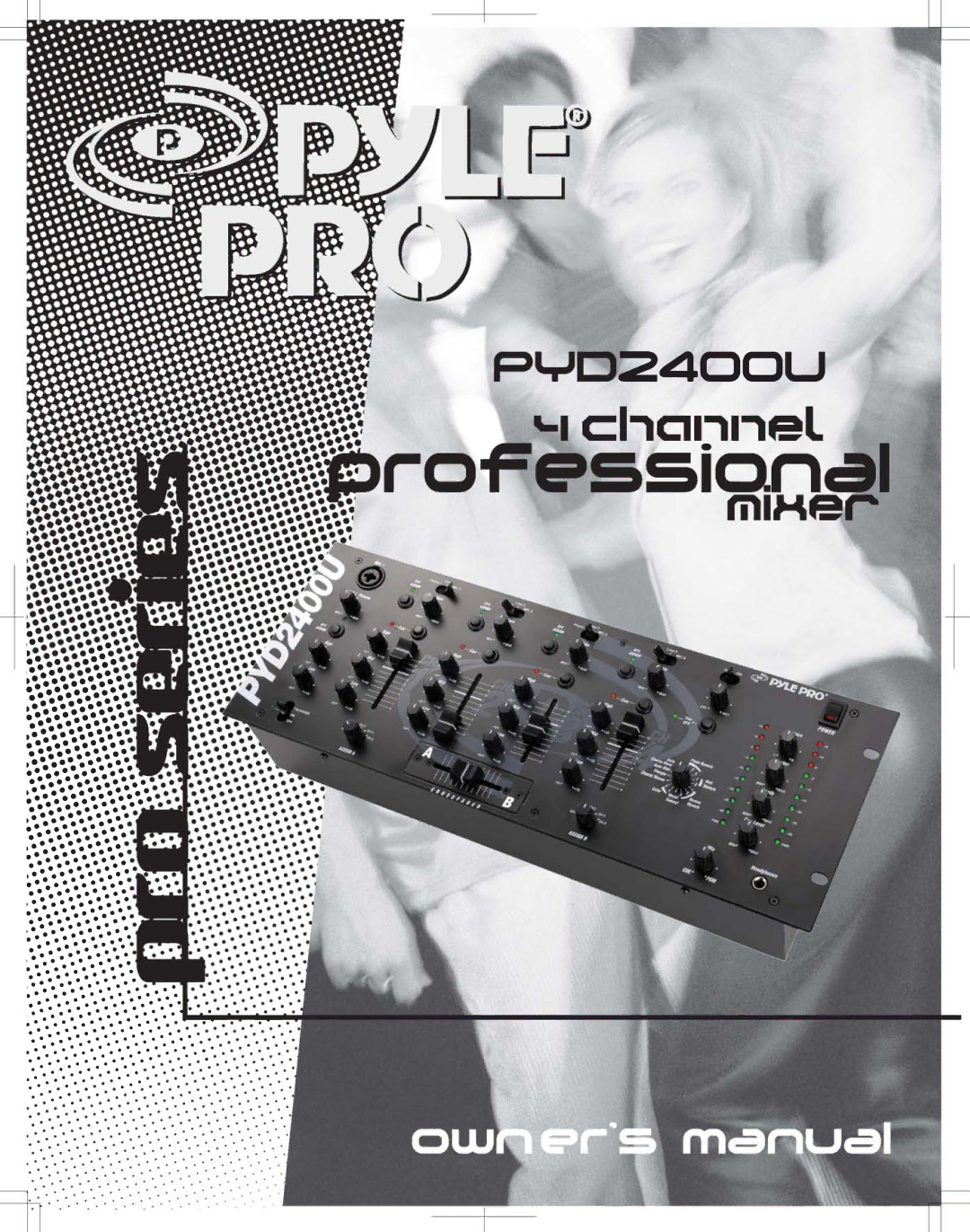 PYLE Audio PYD2400U manual 