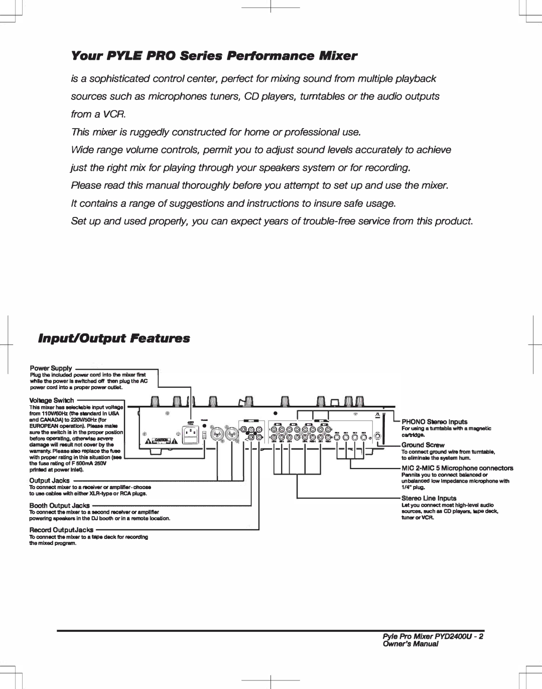PYLE Audio PYD2400U manual Your Pyle PRO Series Performance Mixer, Input/Output Features, 0mUll, TtJ-G 