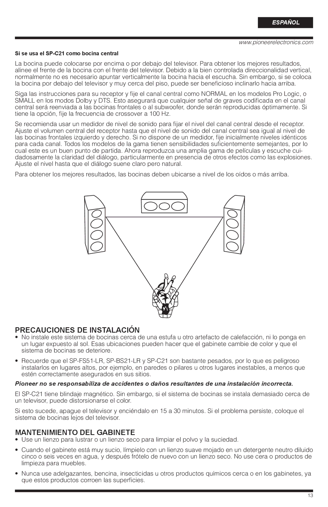 PYLE Audio SP-BS21-LR warranty Precauciones DE Instalación, Mantenimiento DEL Gabinete 