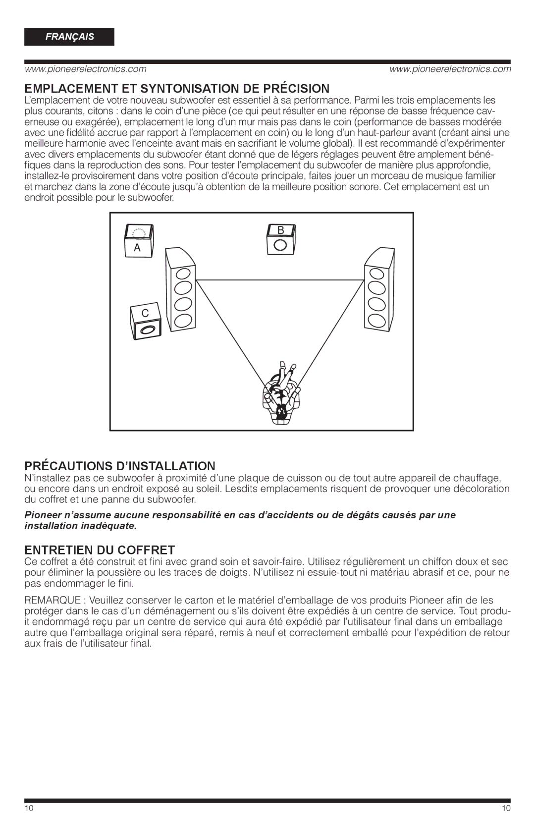 PYLE Audio SW-8 Emplacement ET Syntonisation DE Précision, Précautions D’INSTALLATION, Entretien DU Coffret 