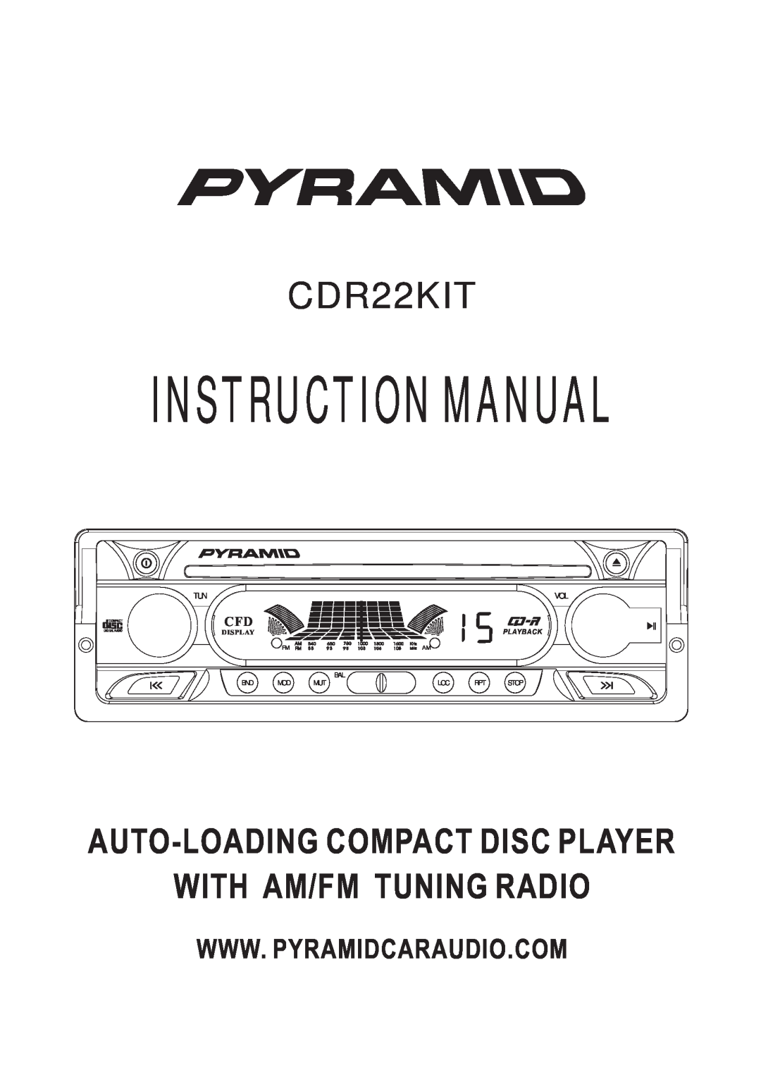 Pyramid Car Audio CDR22KIT instruction manual Auto-Loadingcompact Disc Player, With Am/Fm Tuning Radio, Display, Playback 