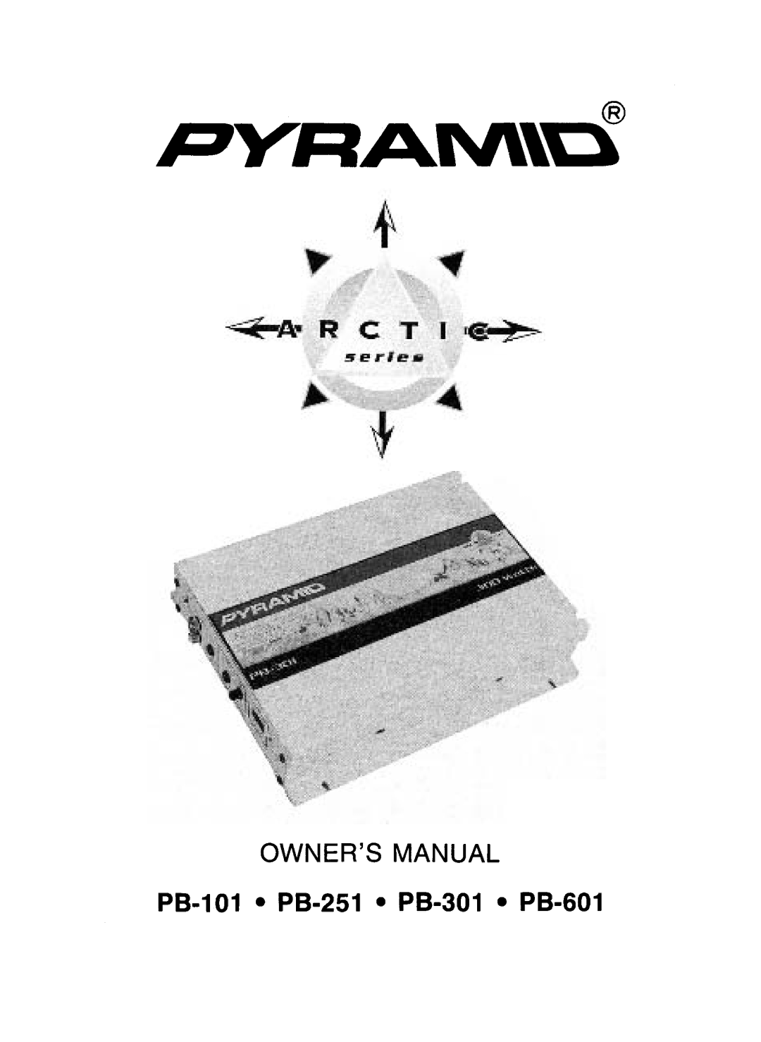 Pyramid Car Audio PB-101, PB-601, PB-301, PB-251 manual 