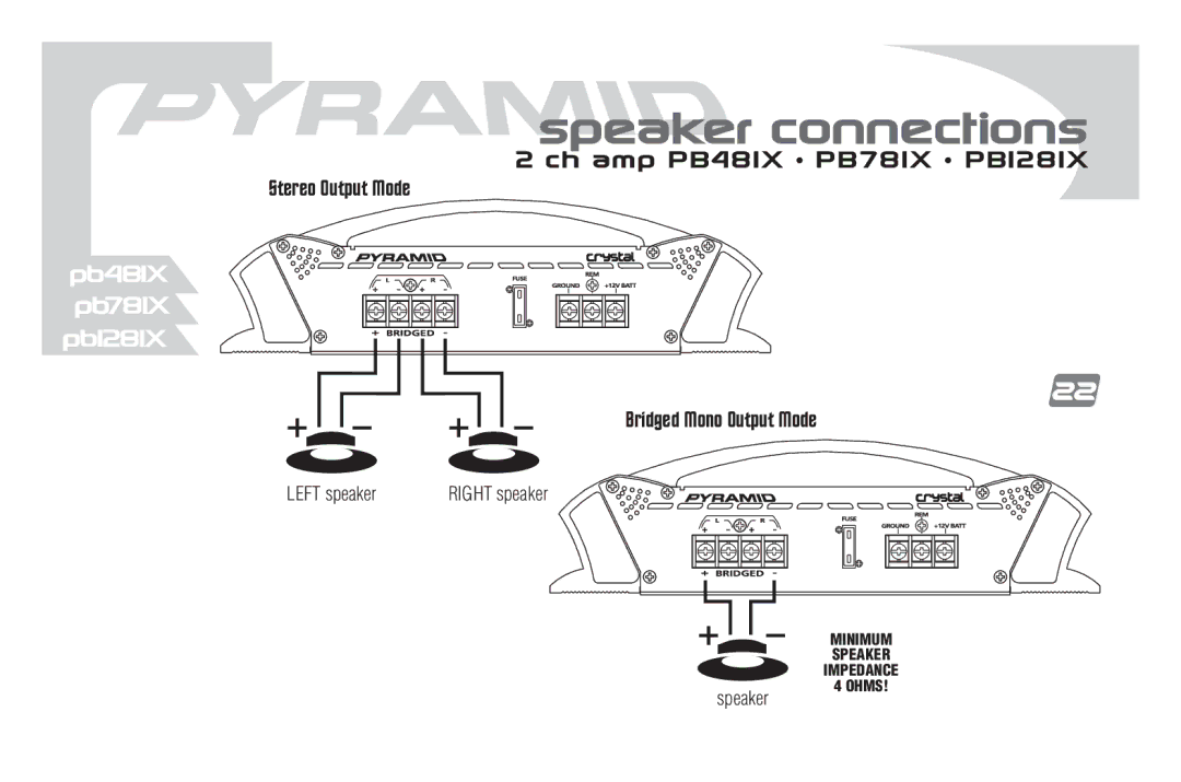 Pyramid Car Audio PB1281X, PB681X, PB881X, PB781X, PB1881X, PB481X manual Speaker connections 