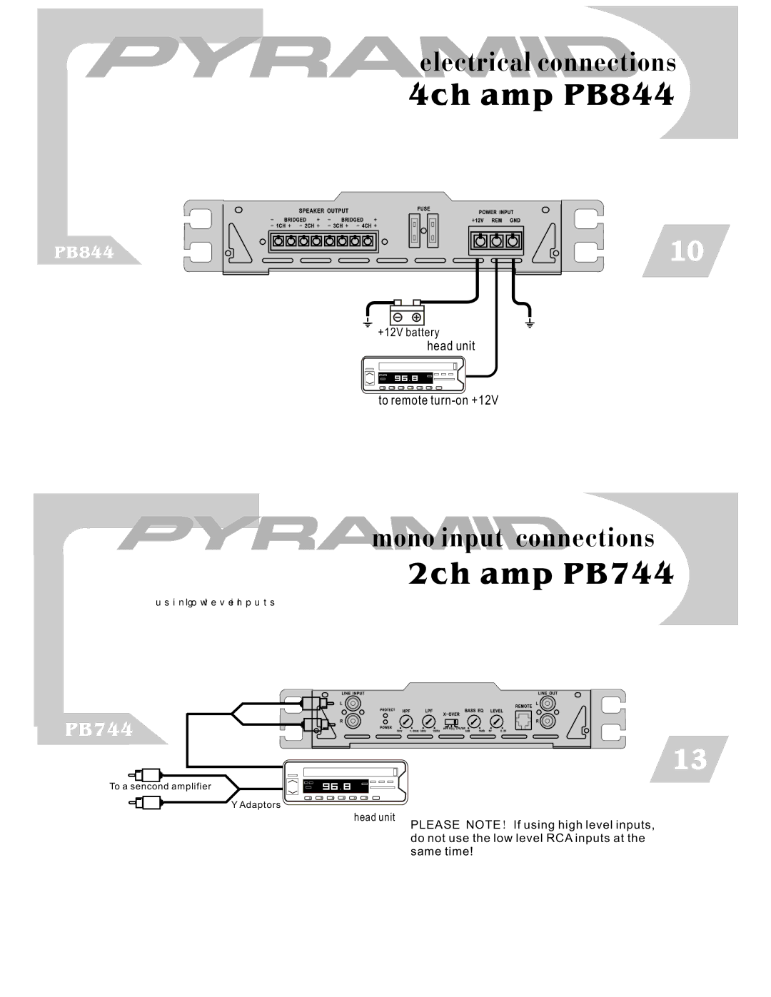 Pyramid Car Audio PB1644, PB744 warranty 4ch amp PB844, Mono input connections 