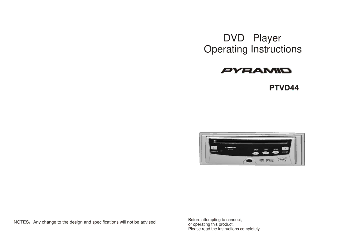 Pyramid Car Audio PDVD44 operating instructions DVD Player Operating Instructions 