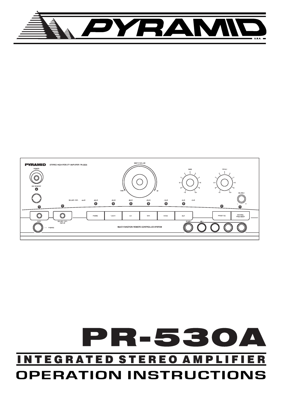 Pyramid Car Audio PR530A manual PR-530A, I N T E G R A T E D S T E R E O A M P L I F I E R, Pyramid, U.S.A 