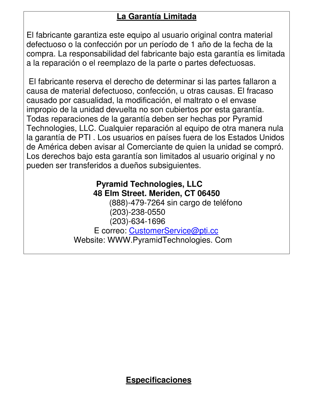 Pyramid Technologies 4000HD La Garantía Limitada, Pyramid Technologies, LLC Elm Street. Meriden, CT, Especificaciones 