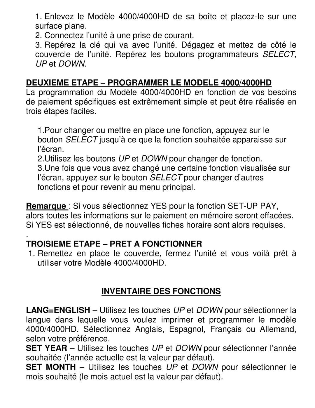 Pyramid Technologies manual Deuxieme Etape Programmer LE Modele 4000/4000HD, Troisieme Etape Pret a Fonctionner 