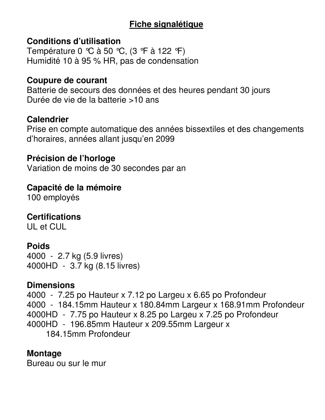 Pyramid Technologies 4000 Fiche signalétique Conditions d’utilisation, Coupure de courant, Calendrier, Poids, Montage 