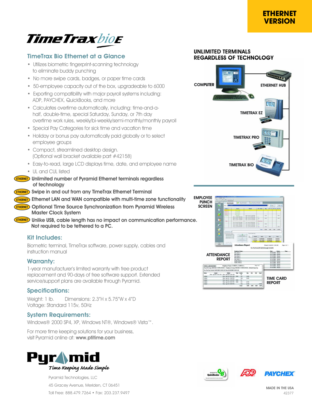 Pyramid Technologies manual Version, TimeTrax Bio Ethernet at a Glance, Kit Includes, Warranty, Specifications 