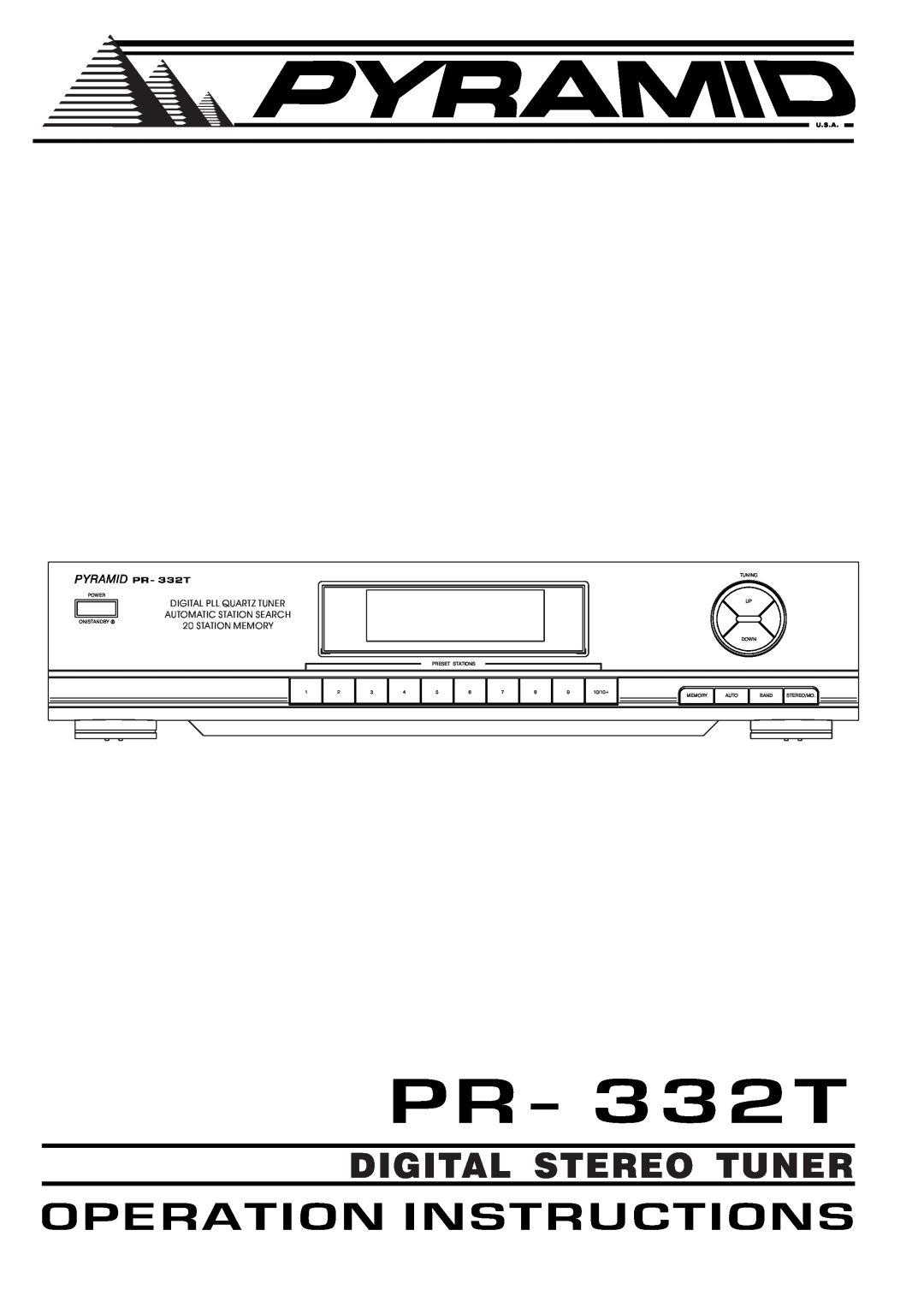 Pyramid Technologies PR-332T manual Digital Stereo Tuner, Yramid, Automatic Station Search, Station Memory, U.S.A, Power 