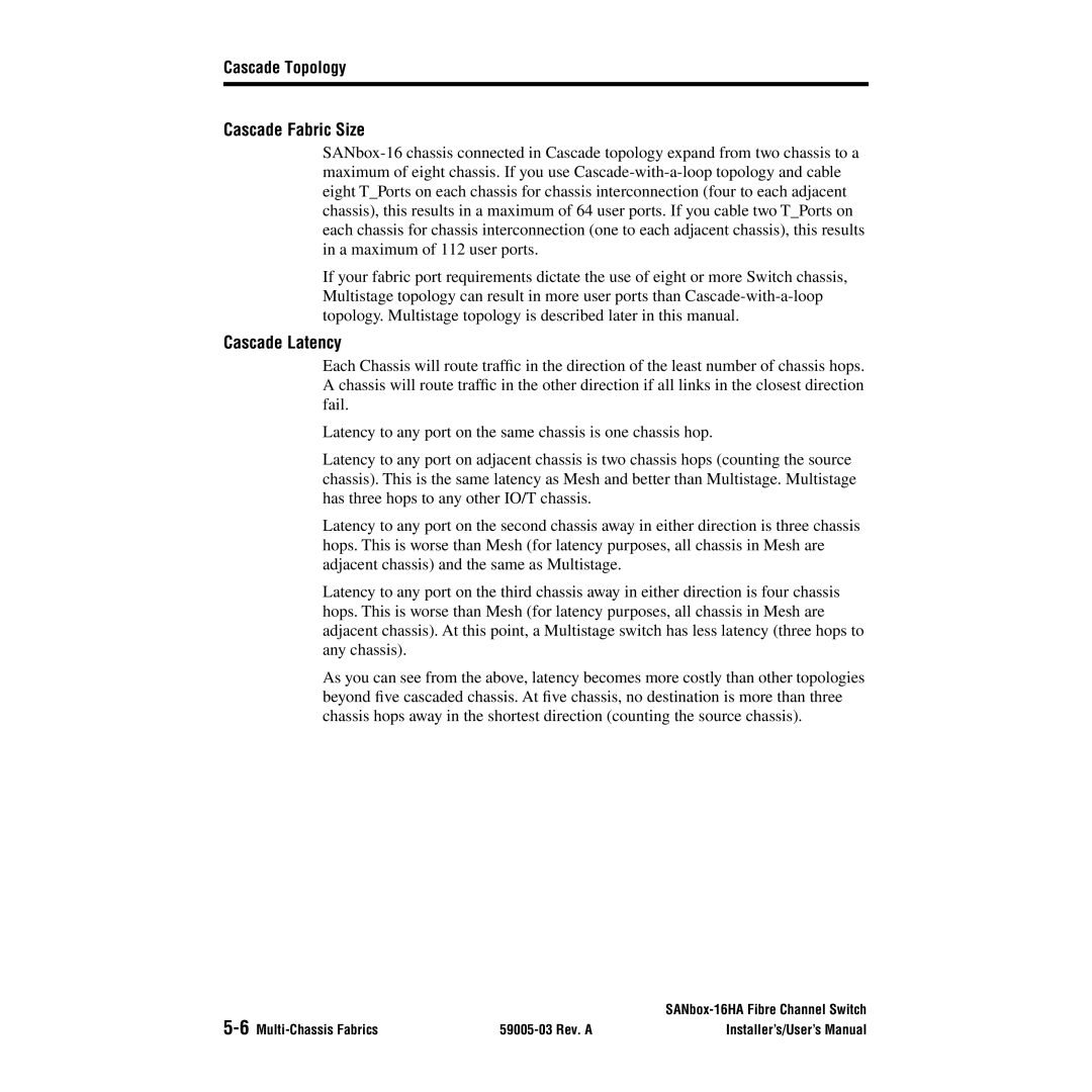 Q-Logic 16HA user manual Cascade Fabric Size, Cascade Latency 