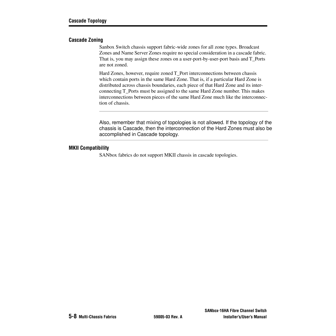 Q-Logic 16HA user manual Cascade Zoning, Mkii Compatibility 