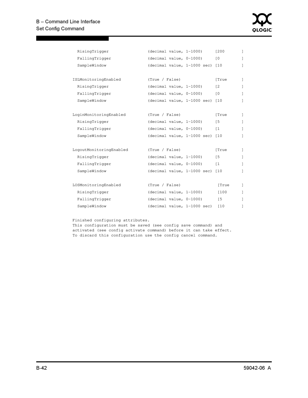 Q-Logic 2-8C manual RisingTrigger Decimal value 200 FallingTrigger SampleWindow 