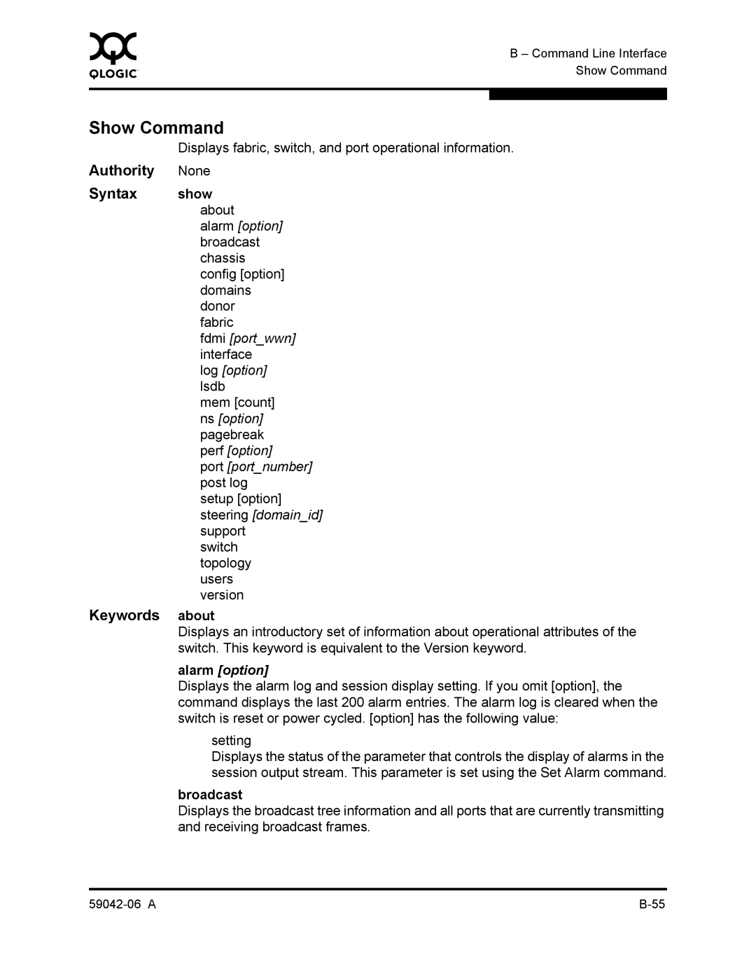 Q-Logic 2-8C manual Show Command, Keywords about, Alarm option, Broadcast 