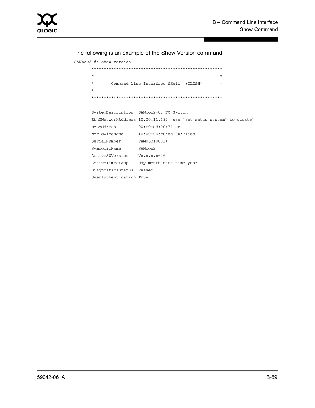 Q-Logic 2-8C manual Following is an example of the Show Version command 