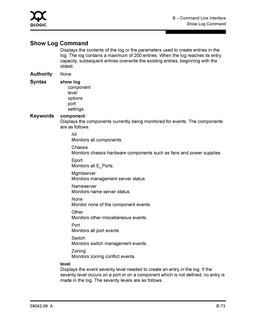 Q-Logic 2-8C manual Show Log Command, Show log, Component, Level 