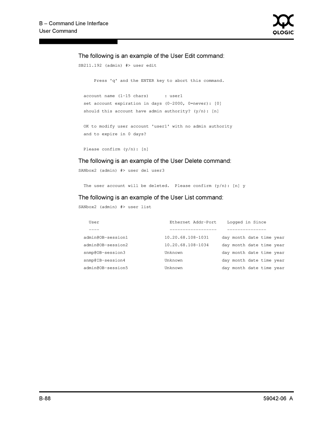 Q-Logic 2-8C manual Following is an example of the User Edit command, Following is an example of the User Delete command 