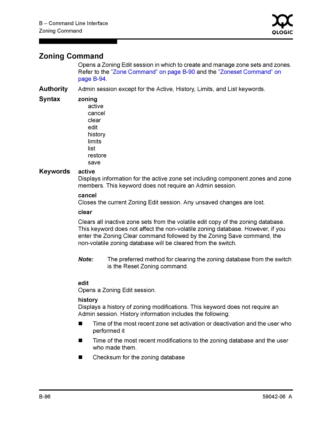 Q-Logic 2-8C manual Zoning Command, Keywords active, Opens a Zoning Edit session, History 