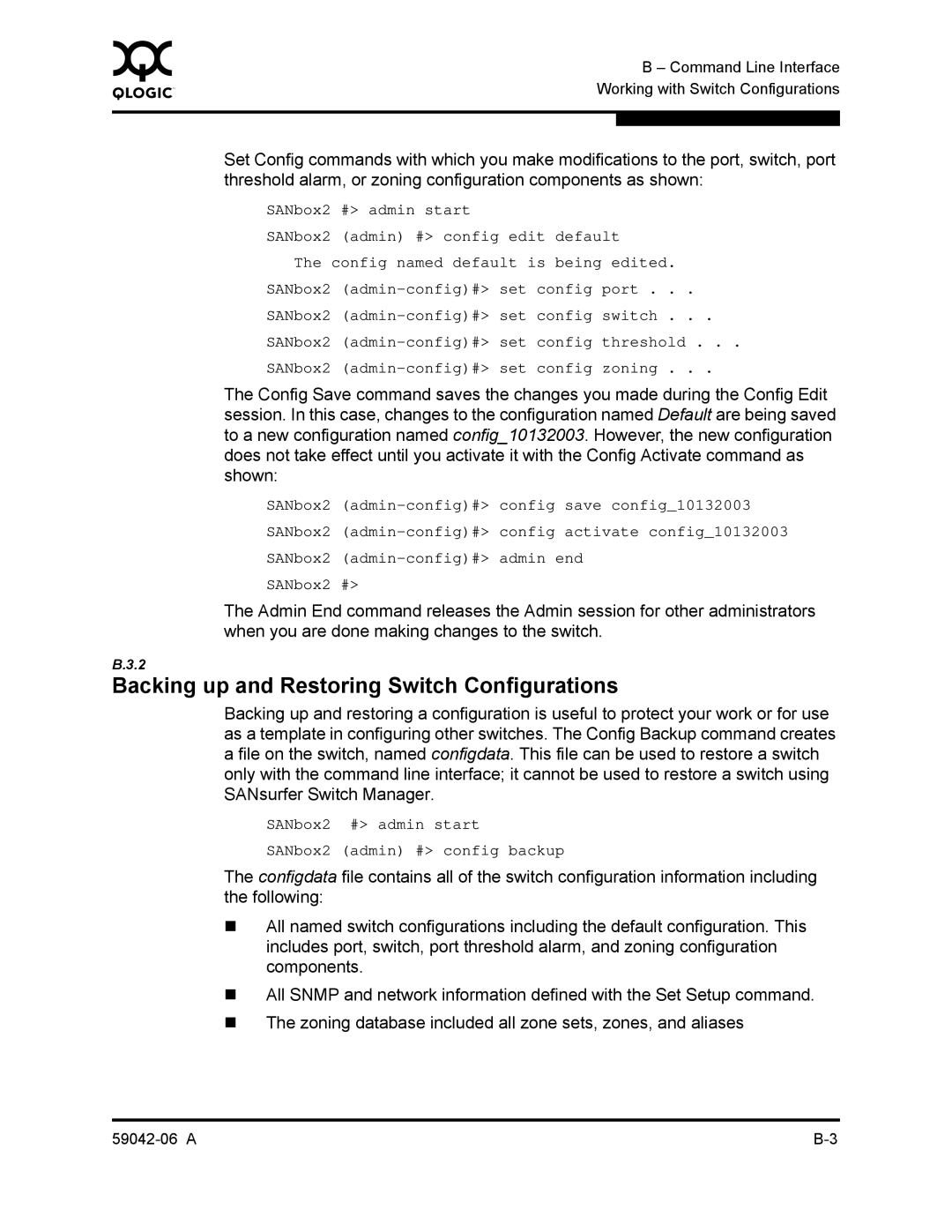 Q-Logic 2-8C manual Backing up and Restoring Switch Configurations, Shown, When you are done making changes to the switch 