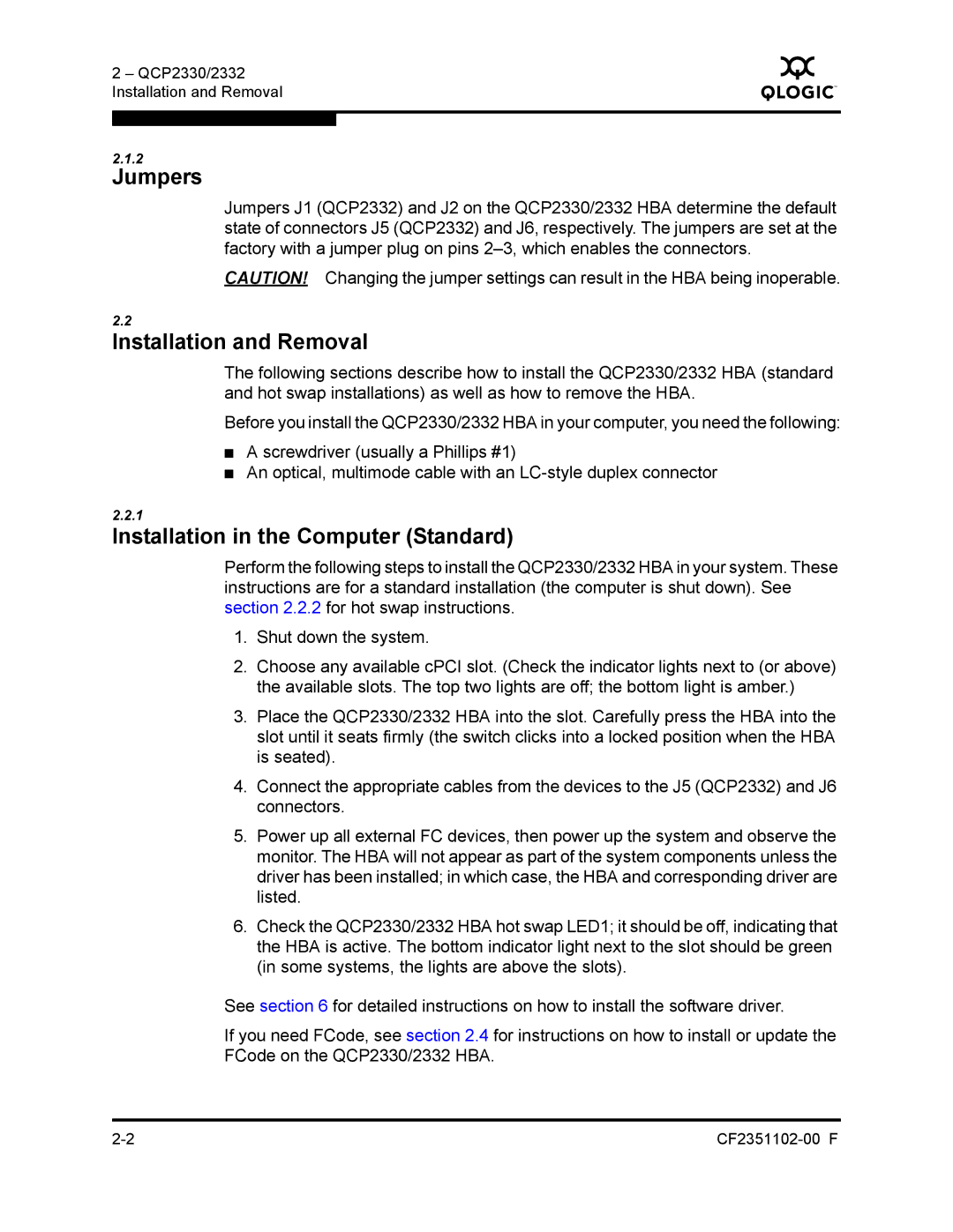 Q-Logic 2300 series manual Jumpers, Installation and Removal, Installation in the Computer Standard 