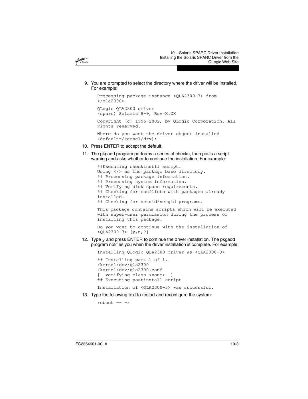 Q-Logic 2300 manual Press Enter to accept the default 