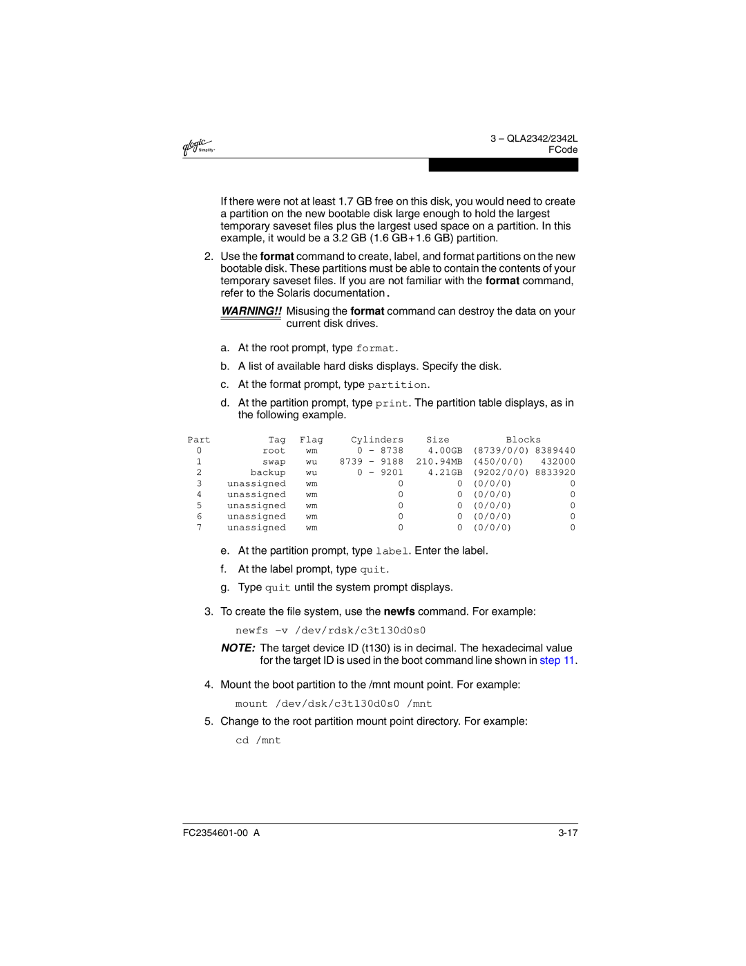 Q-Logic 2300 manual Newfs -v /dev/rdsk/c3t130d0s0 