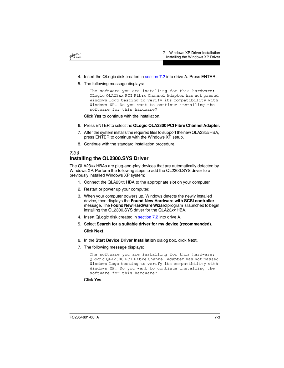 Q-Logic manual Installing the QL2300.SYS Driver, Click Yes to continue with the installation 